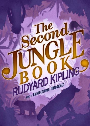 The Second Jungle Book (AudiobookFormat, 2012, Blackstone Audio, Inc., Blackstone Audiobooks)