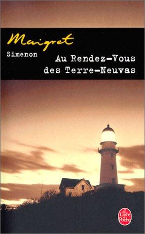 Au Rendez-vous Des Terres-Neuvas (Paperback, French language, 2003, Livre de Poche)