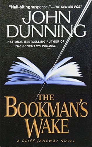 John Dunning: The Bookman's Wake (Paperback, 2016, Gallery Books)