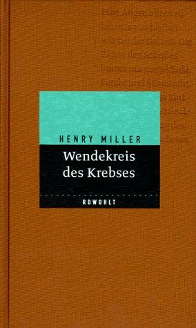 Wendekreis des Krebses (Hardcover, 1998, Rowohlt, Reinbek)