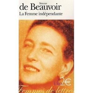 La femme independante (extraits le Second Sexe) (French language, 2008, Éditions Gallimard)