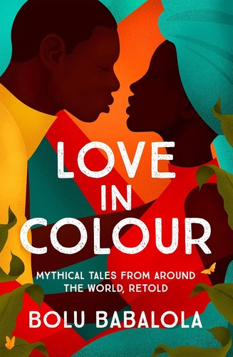 Bolu Babalola: Love in Colour (Hardcover, 2020, Headline Publishing Group)