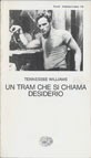 Un tram che si chiama desiderio (Paperback, 1963, Einaudi)