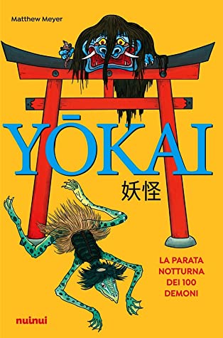 Yōkai (Hardcover, Italiano language, 2020, Nuinui)