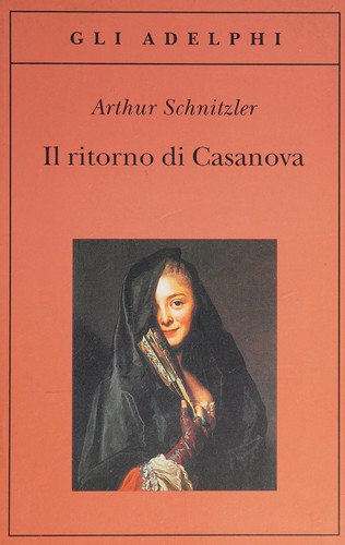 Arthur Schnitzler: Il ritorno di Casanova (Italian language, 1990, Adelphi)