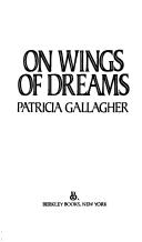 On Wings Of Dreams (Paperback, 1985, Berkley)