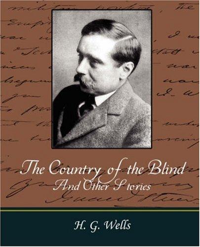 The Country of the Blind, And Other Stories (Paperback, 2007, Book Jungle)