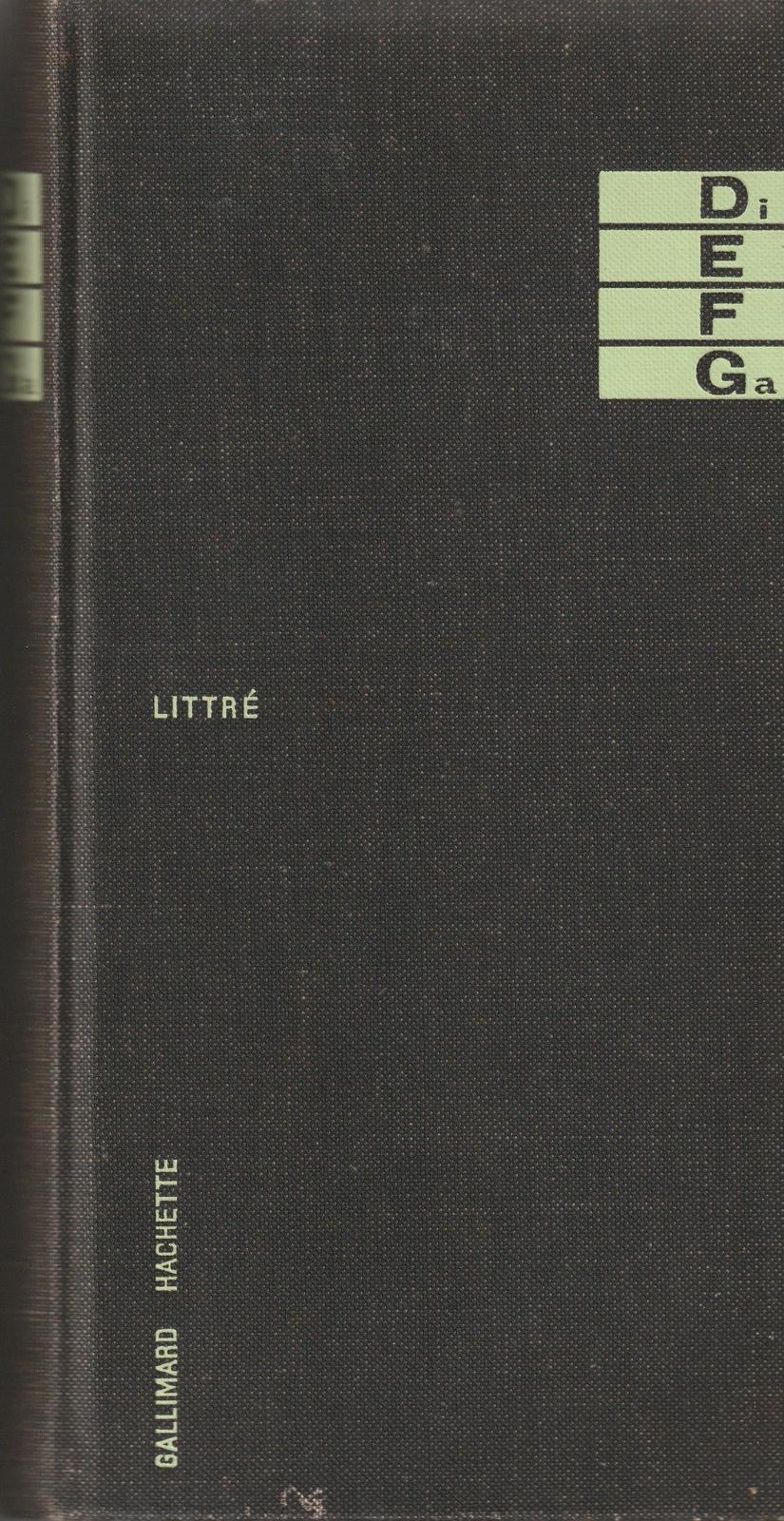 Dictionnaire de la langue française. Tome 3. Edition intégrale (French language, 1964, Éditions Pauvert)