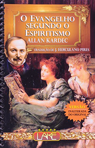 Allan Kardec: O Evangelho Segundo o Espiritismo (Paperback, 1996, Lake)