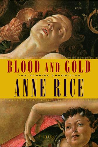 Blood and Gold (EBook, 2001, Knopf Doubleday Publishing Group)