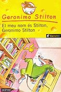 Elisabetta Dami: El meu nom és Stilton, Geronimo Stilton (Paperback, Estrella Polar)