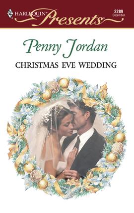 Penny Jordan: Christmas Eve Wedding (EBook, 2009, Harlequin)