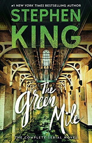 The Green Mile: The Complete Serial Novel (2018, Gallery Books)
