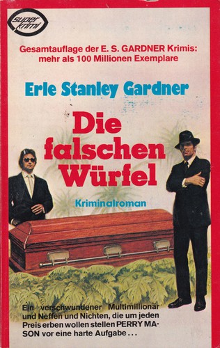 Erle Stanley Gardner: Die falschen Würfel (German language, 1977, Xenos Verlagsgesellschaft m.b.H. & Co.)