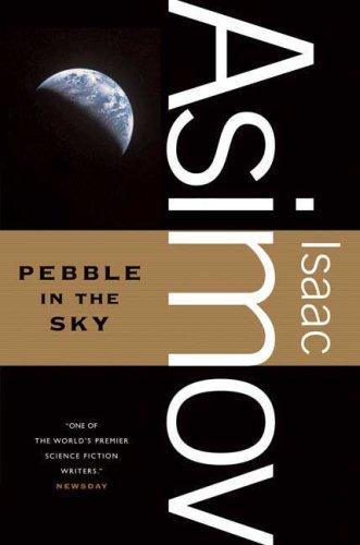 Pebble in the sky (2009, Tor)