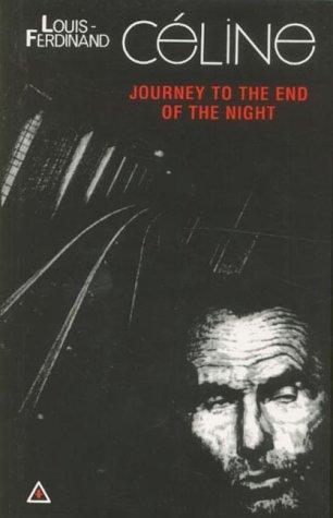 Journey To The End Of The Night (Paperback, 1997, Calder Publications)