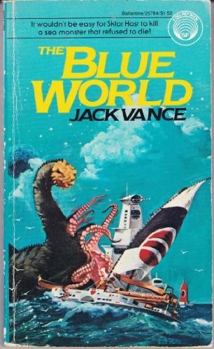 Jack Vance: The Blue World (Paperback, 1978, Del Rey, Ballantine Del Rey)