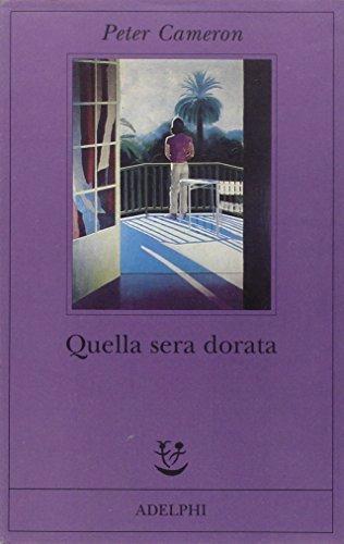 Quella sera dorata (Italian language, 2006)