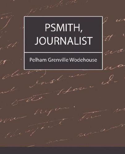 Psmith, Journalist (Paperback, 2007, Book Jungle)