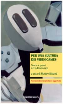 Per una cultura dei videogames (Paperback, Italiano language, 2004, Unicopli)