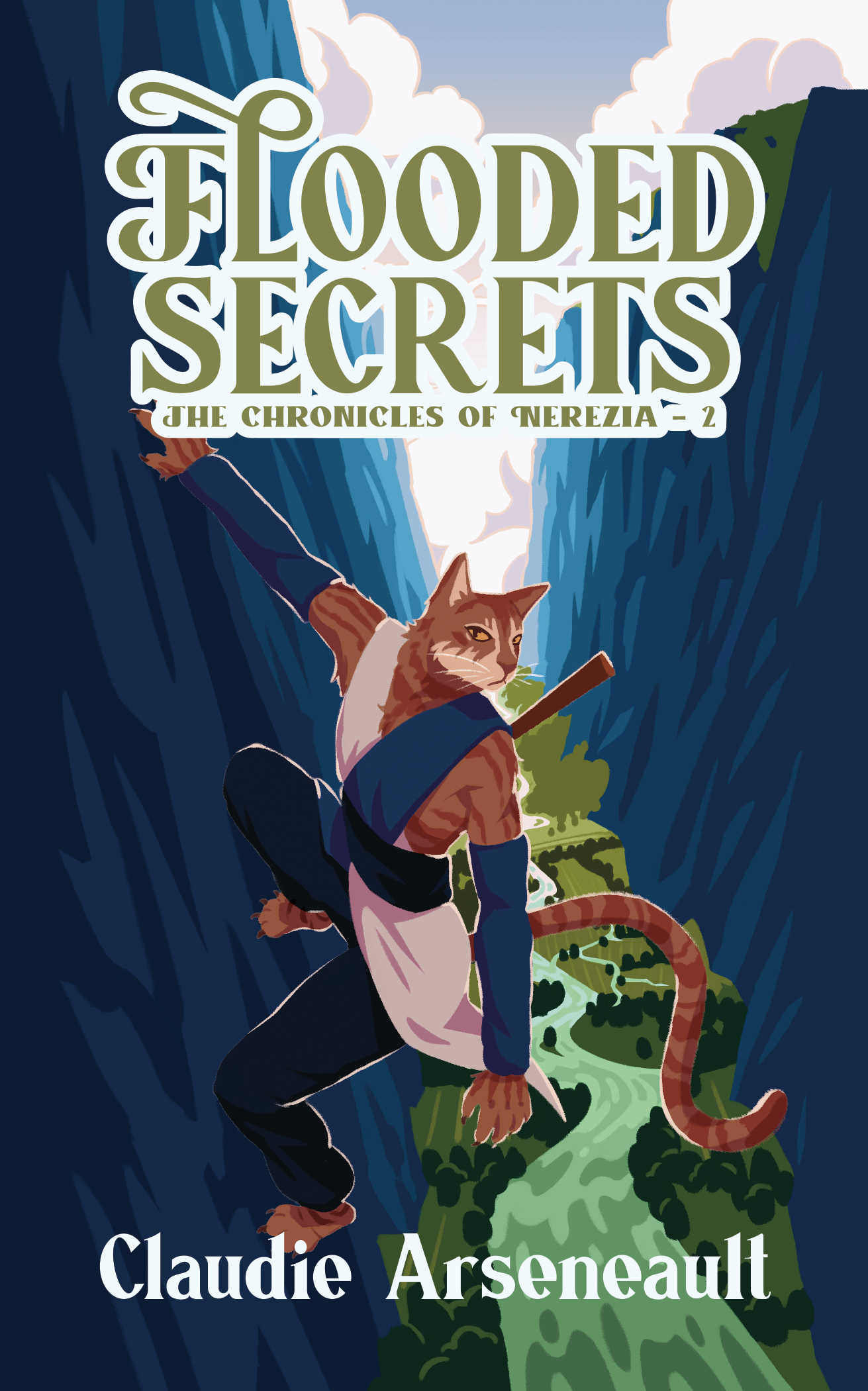 Copertina di  Flooded Secrets .The Chronicles of Nerezia 2 di Claudie Arseneault: raffigura una persona dall'aspetto felino mentre scala una parete a mani (o zampe) nude. Nel crepaccio sotto di lei sta scorrendo un fiume.