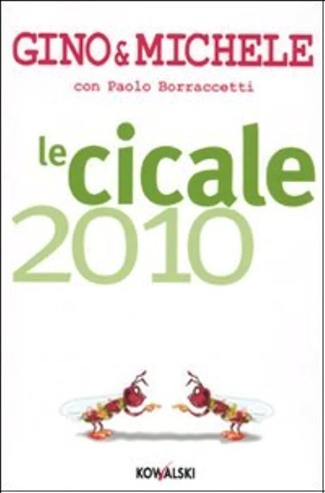 Le cicale 2010 (Paperback, italiano language, 2009, Kovalski)