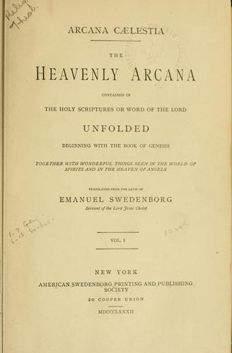 Arcana caelestia (1882, Amer. Swedenborg Pub. Soc.)