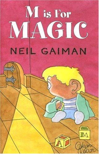 Neil Gaiman, Teddy Kristiansen: M is for Magic (Hardcover, Subterranean Press)