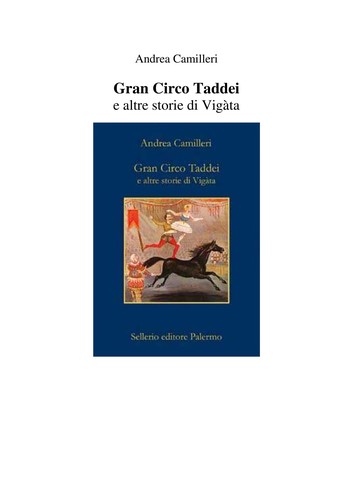 Gran circo Taddei e altre storie di Vigàta (Italian language, 2011, Sellerio)
