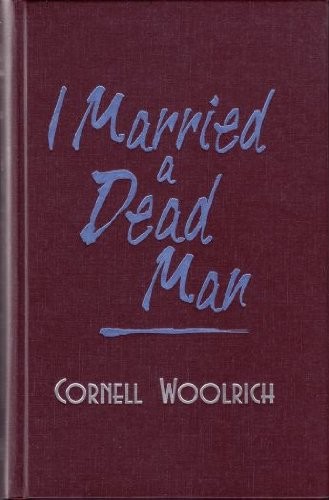Cornell Woolrich: I married a dead man (2003, ImPress, Impress, Brand: Impress)