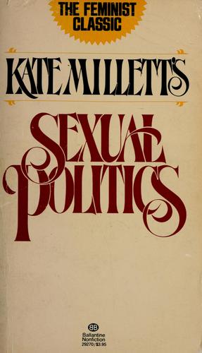Kate Millett, Kate Millet: Sexual Politics (Paperback, 1980, Ballantine Books)