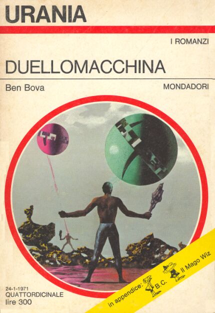 Ben Bova: Duellomacchina (Paperback, italiano language, Moindadori)