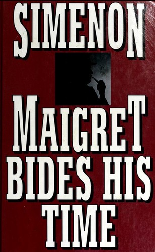 Maigret bides his time (Paperback, 1993, Thorndike Press)