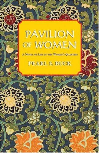 Pavilion of Women (Paperback, 2001, Moyer Bell)