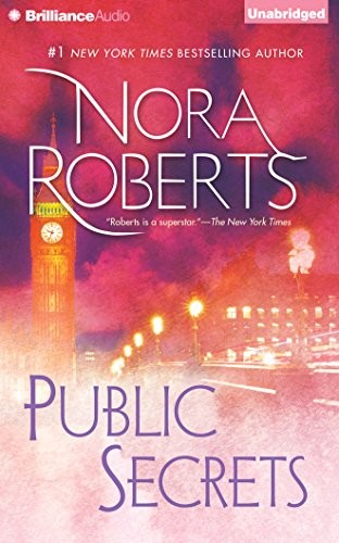 Nora Roberts: Public Secrets (AudiobookFormat, 2014, Brilliance Audio)