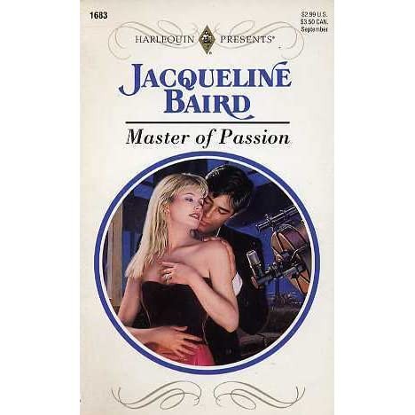 Jacqueline Baird: Master Of Passion (Paperback, 1994, harlequin)
