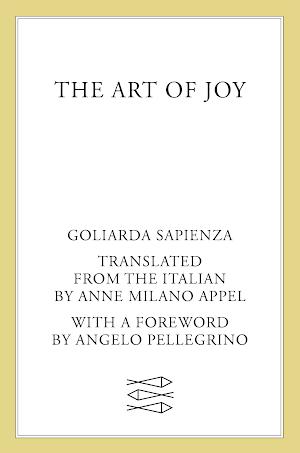 Goliarda Sapienza: The Art of Joy