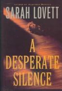 Sarah Lovett: A desperate silence (1998, Beeler Large Print)