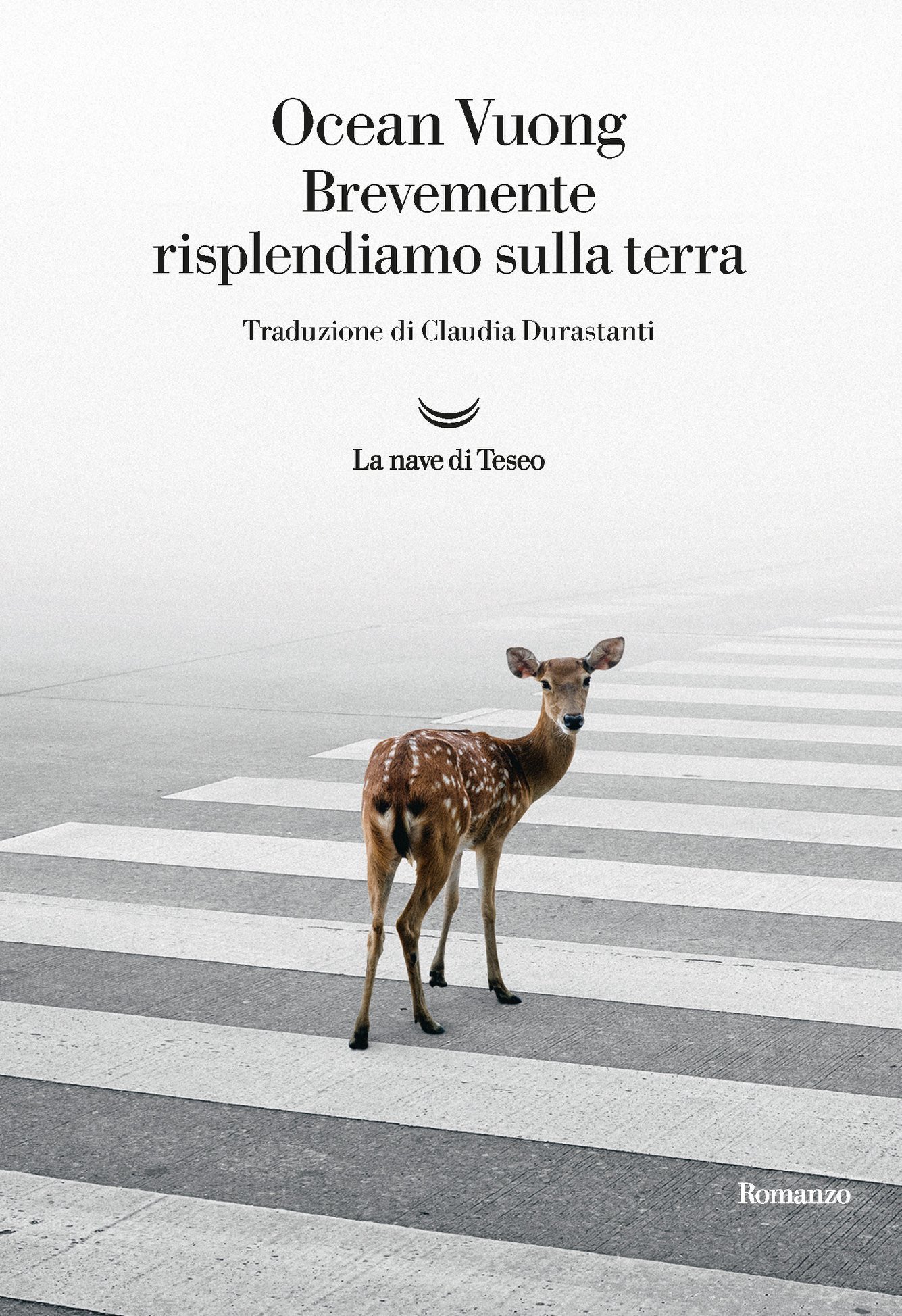 Ocean Vuong: Brevemente risplendiamo sulla terra (Paperback, Italiano language, La nave di Teseo)