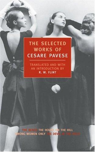 The selected works of Cesare Pavese (2001, New York Review of Books)