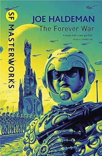 Joe Haldeman: The Forever War (2010, Gollancz)