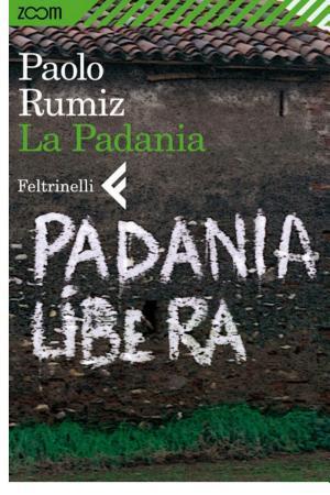 Paolo Rumiz: La Padania (Italian language, 2010)