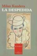 La Despedida/the Departure (Coleccion Esenciales) (Coleccion Esenciales) (Paperback, Spanish language, 2005, TusQuets)