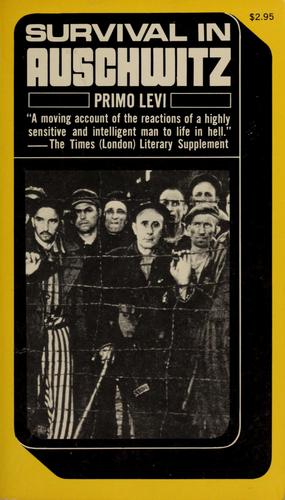 Primo Levi: SURVIVAL IN AUSCHWITZ (1961, Scribner Paper Fiction)