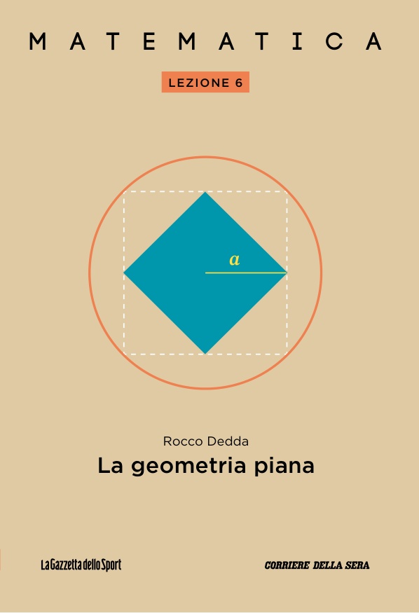 Matematica - Lezione 6: La geometria piana (Paperback, italiano language, Gazzetta dello Sport)