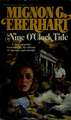 Mignon Good Eberhart: Nine O'Clock Tide (1980, Popular Library)