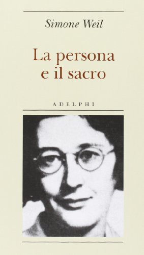 La persona e il sacro (Paperback, 2012, Adelphi)