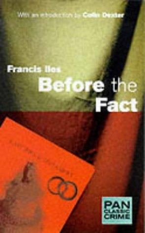Anthony Berkeley: Before the Fact (Pan Classic Crime) (Paperback, 1999, Pan Books)