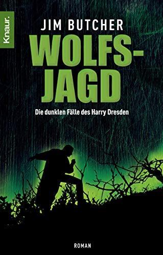 Wolfsjagd (German language, 2007, Droemer Knaur)