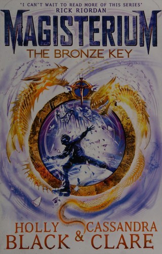 The Bronze Key (2016, Scholastic, Incorporated)